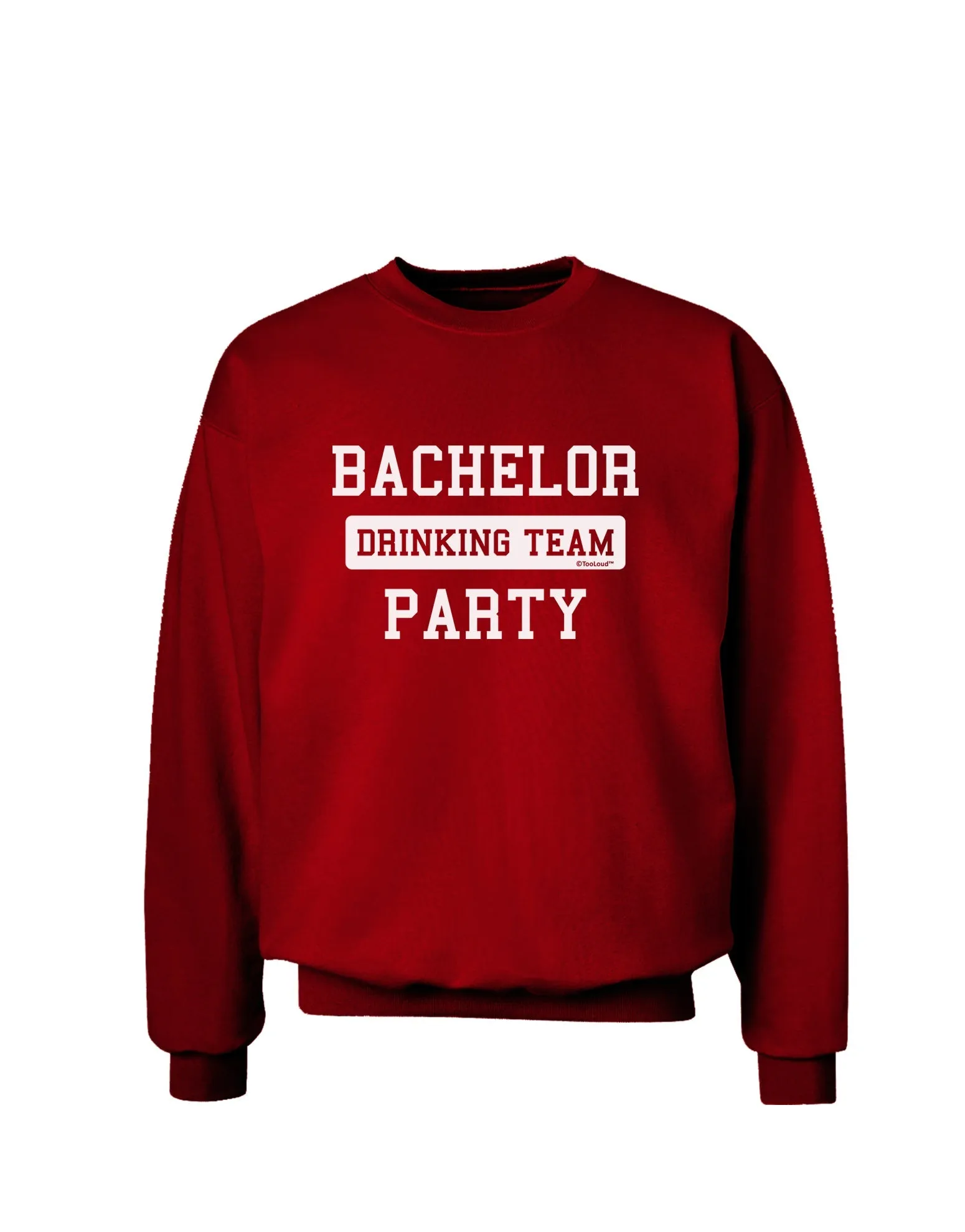 Bachelor Party Drinking Team Adult Dark Sweatshirt