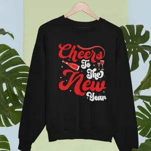 Cheers to the New Year Unisex Sweatshirt