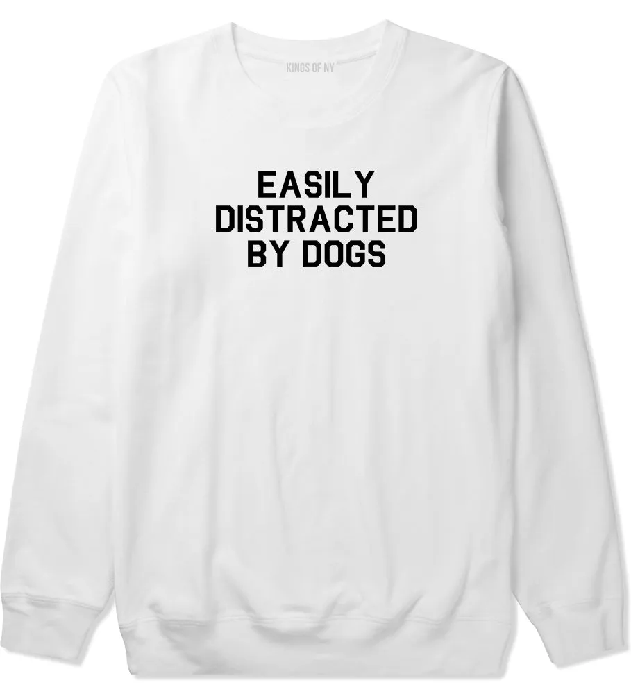 Easily Distracted By Dogs Mens Crewneck Sweatshirt