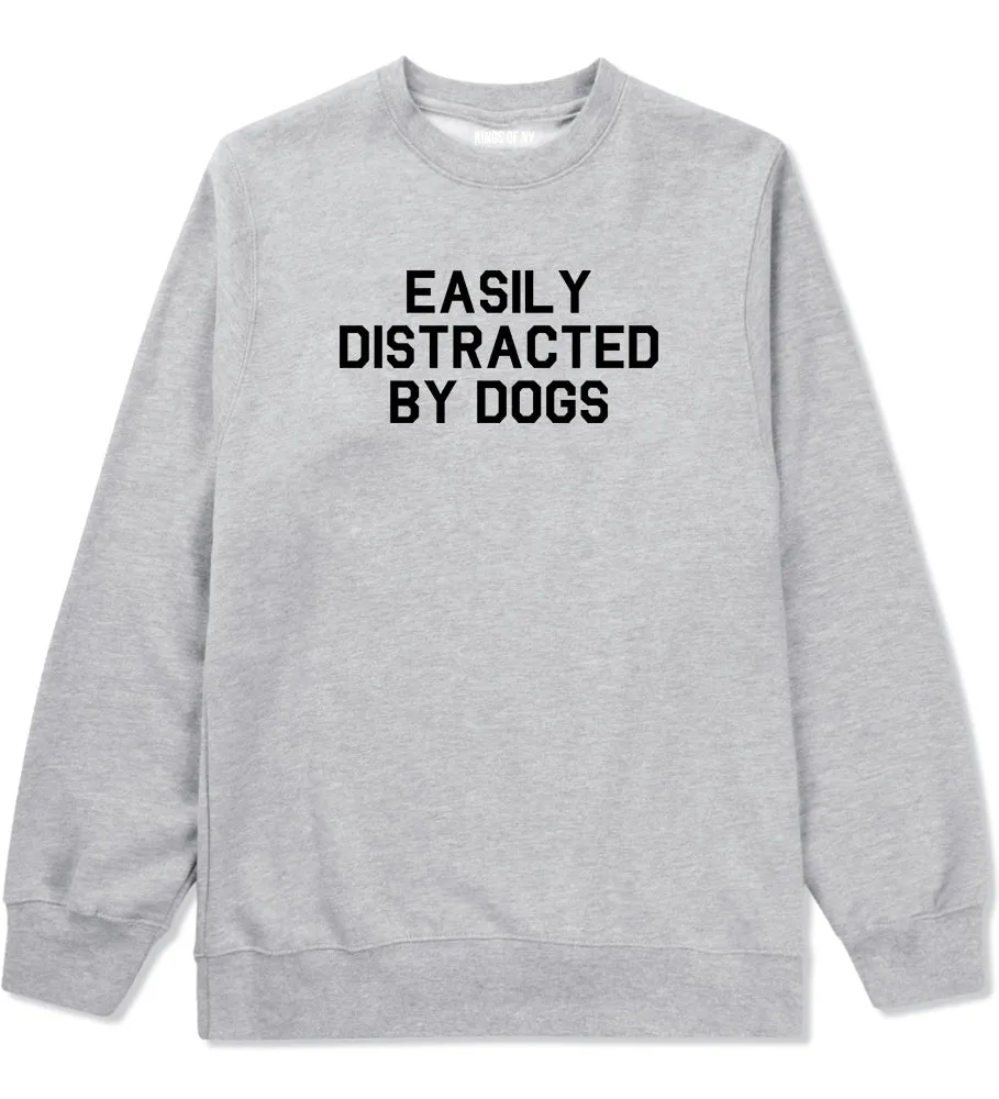 Easily Distracted By Dogs Mens Crewneck Sweatshirt