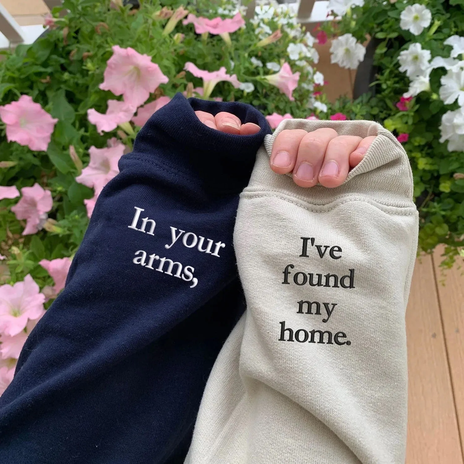 Romantic Couple Sweatshirts - "In Your Arms" & "Found My Home"