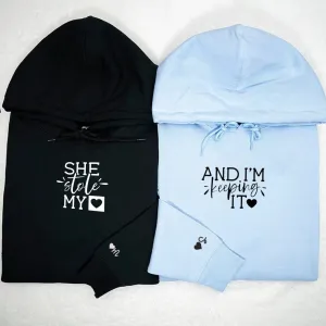 “She Stole My Heart And I'm Keeping It” Matching Couple Hoodies - Personalized Matching Sweatshirts For Couples